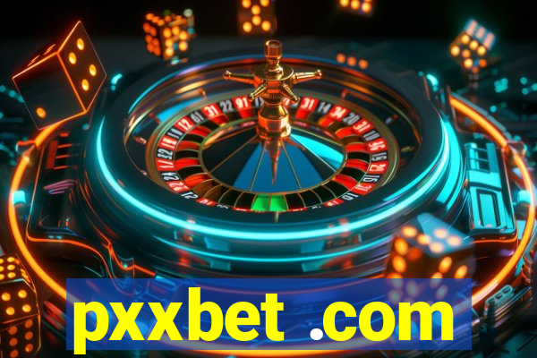 pxxbet .com